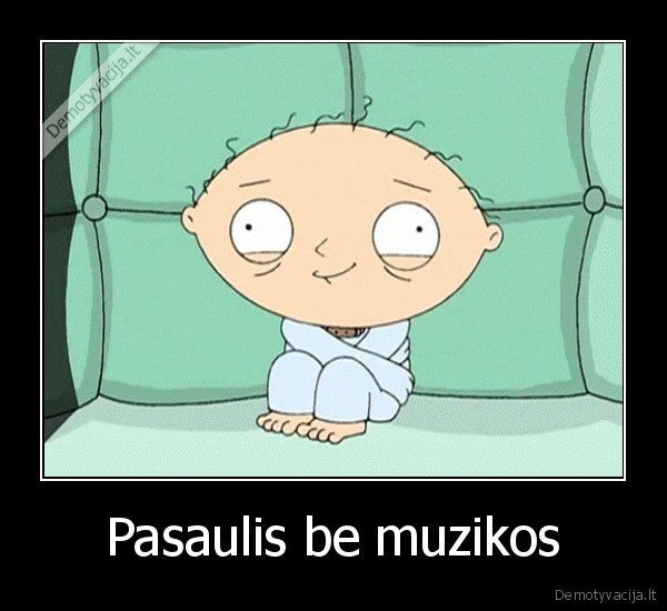 Pasaulis be muzikos - 