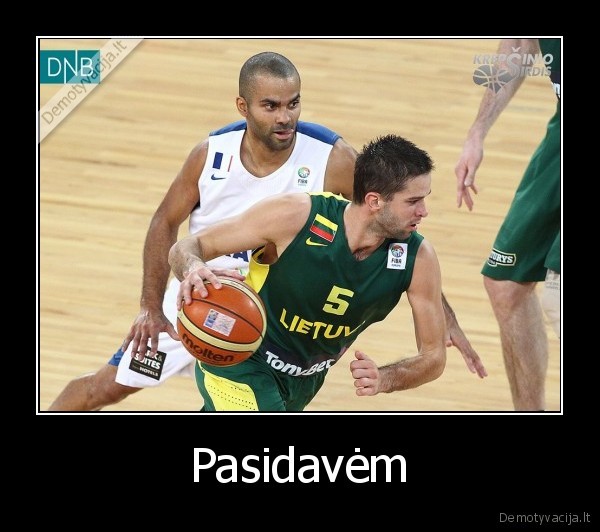 Pasidavėm - 