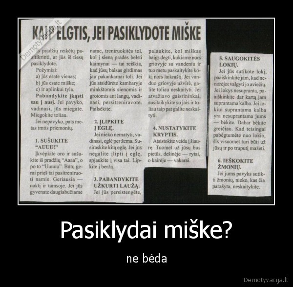 Pasiklydai miške? - ne bėda