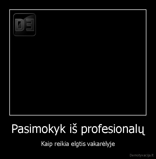 Pasimokyk iš profesionalų