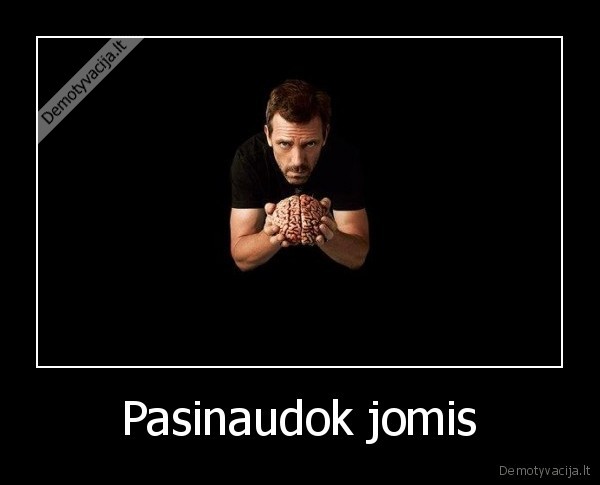 Pasinaudok jomis - 