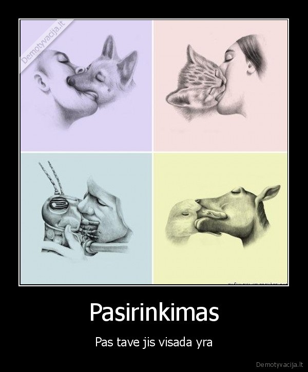 Pasirinkimas - Pas tave jis visada yra