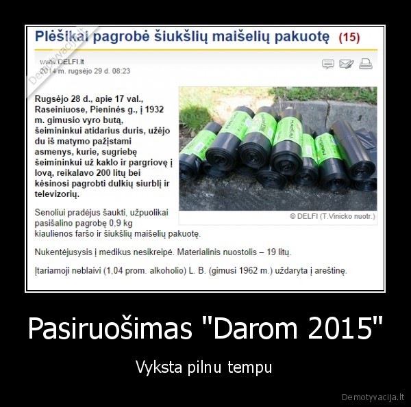 Pasiruošimas "Darom 2015" - Vyksta pilnu tempu