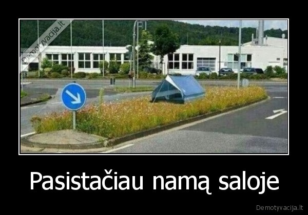 Pasistačiau namą saloje - 