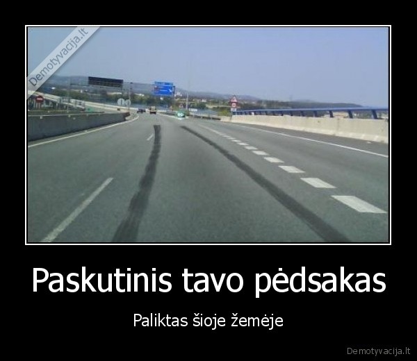 Paskutinis tavo pėdsakas - Paliktas šioje žemėje