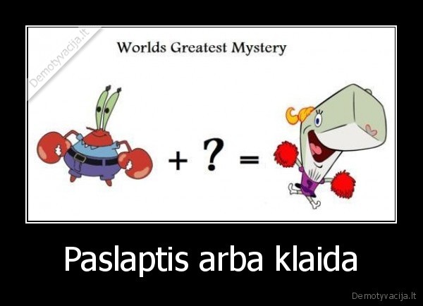 Paslaptis arba klaida - 