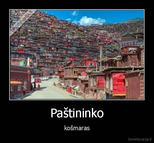 Paštininko - košmaras