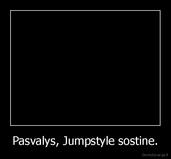 Pasvalys, Jumpstyle sostine. - 