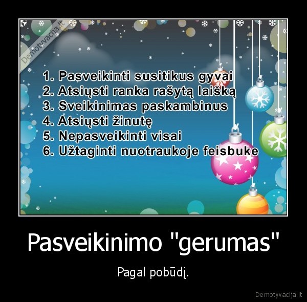 Pasveikinimo "gerumas" - Pagal pobūdį.