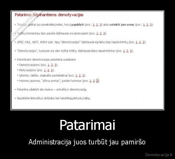 Patarimai - Administracija juos turbūt jau pamiršo