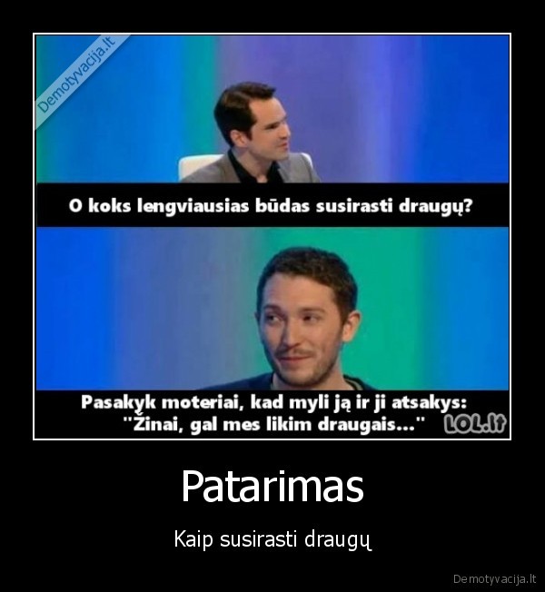 Patarimas - Kaip susirasti draugų