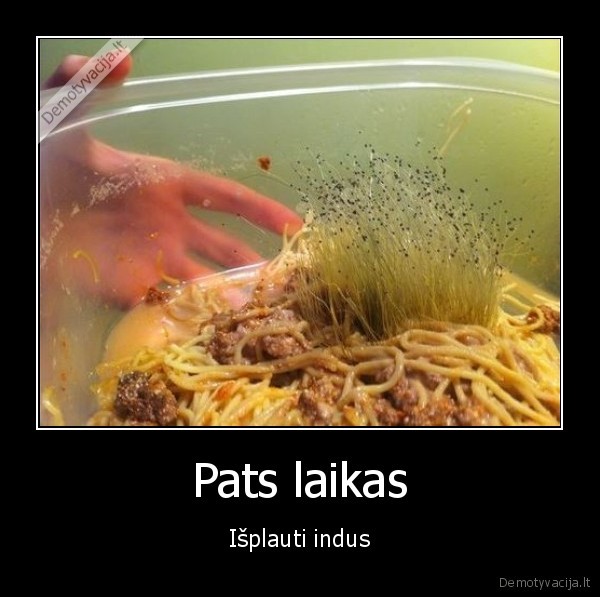 Pats laikas - Išplauti indus