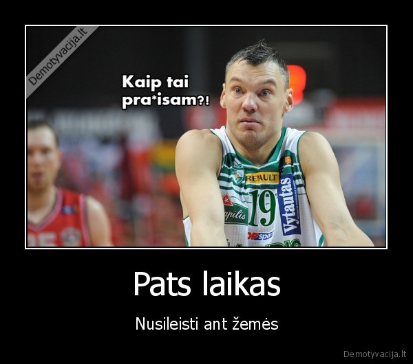 Pats laikas - Nusileisti ant žemės