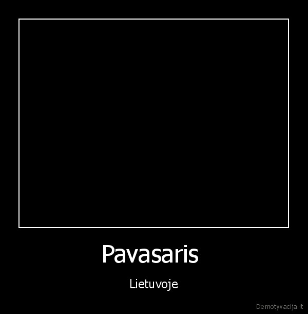 Pavasaris  - Lietuvoje