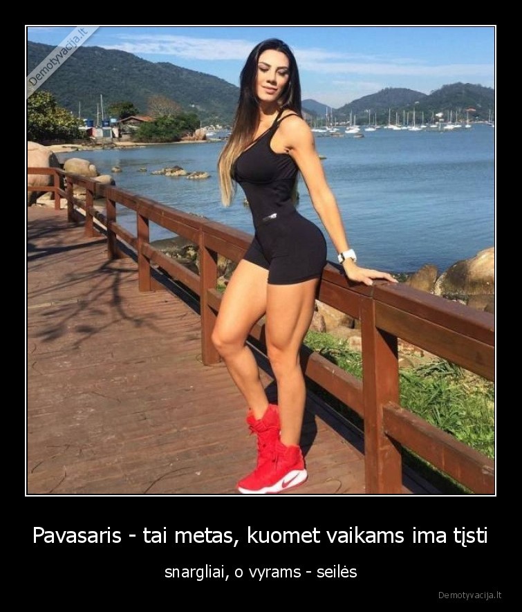 Pavasaris - tai metas, kuomet vaikams ima tįsti - snargliai, o vyrams - seilės