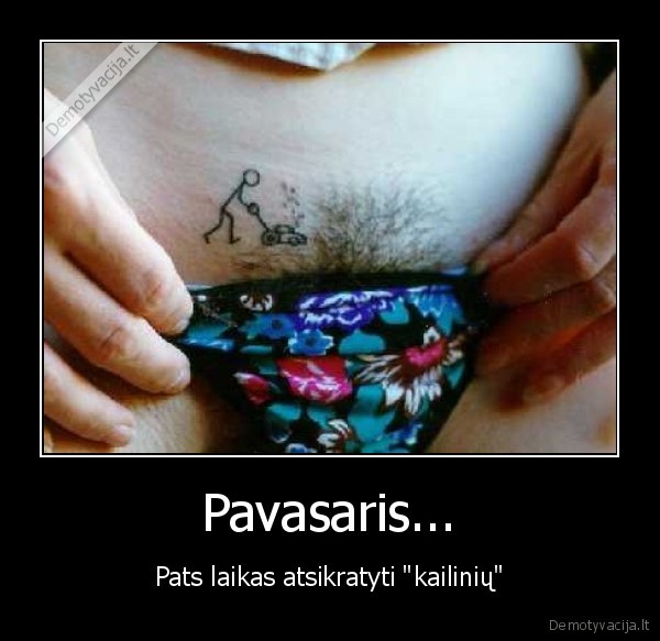 Pavasaris... - Pats laikas atsikratyti "kailinių"