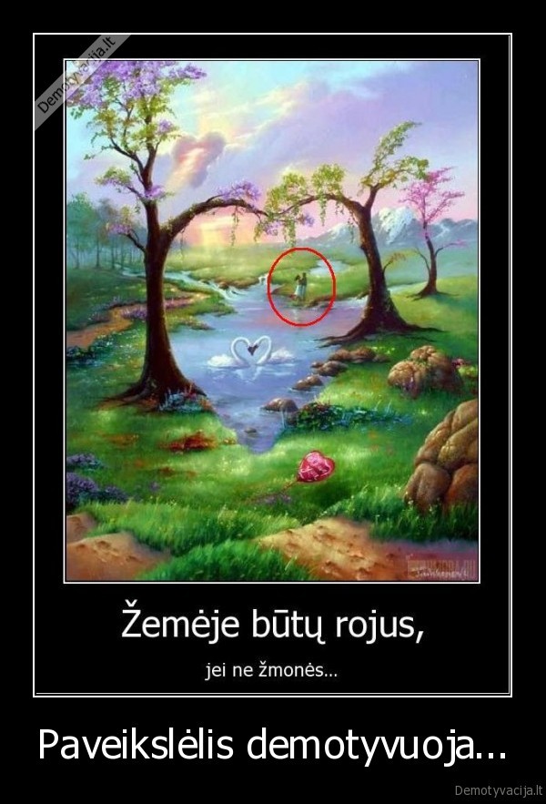 Paveikslėlis demotyvuoja... - 