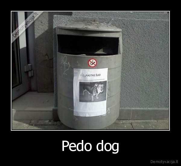 Pedo dog - 