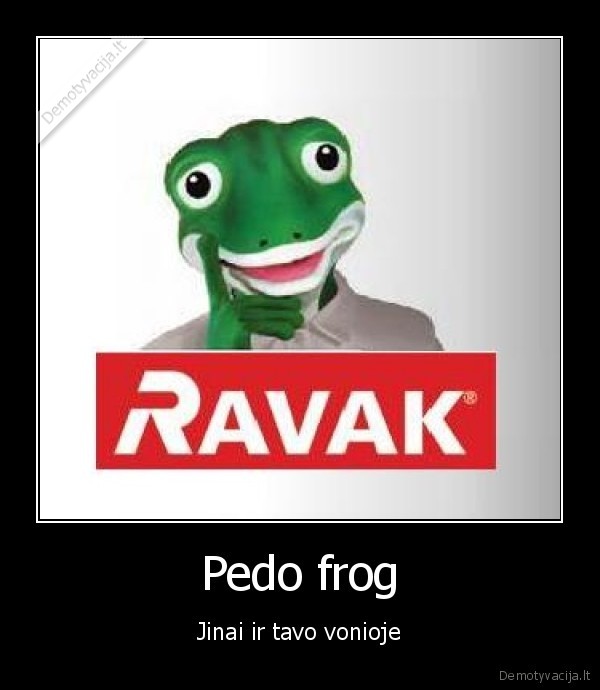 Pedo frog - Jinai ir tavo vonioje