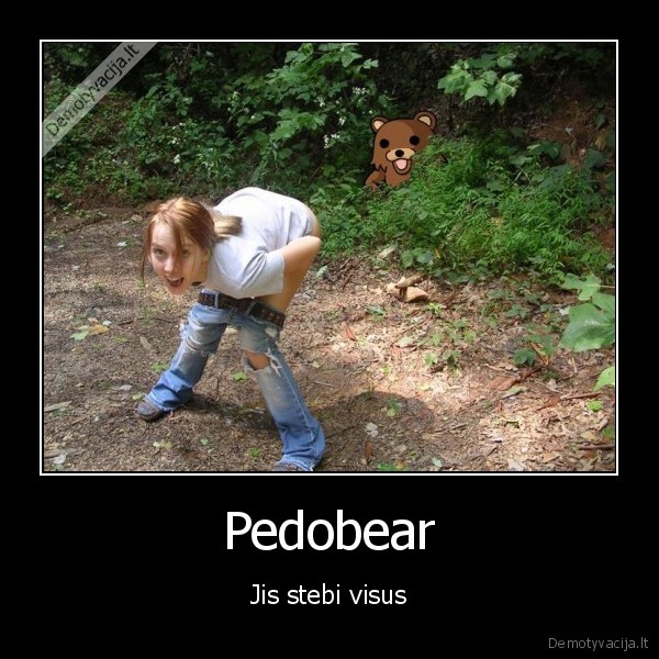 Pedobear - Jis stebi visus