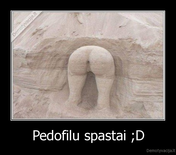 Pedofilu spastai ;D - 