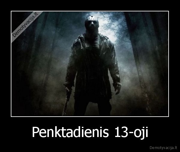 Penktadienis 13-oji - 