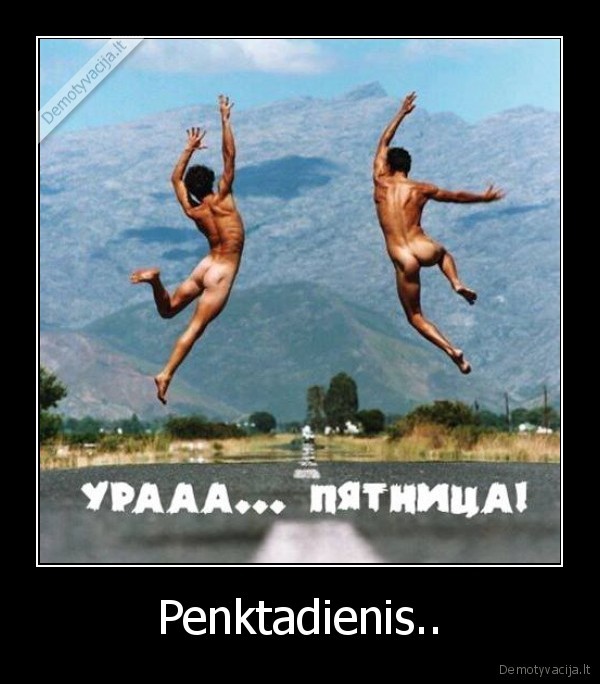 Penktadienis.. - 