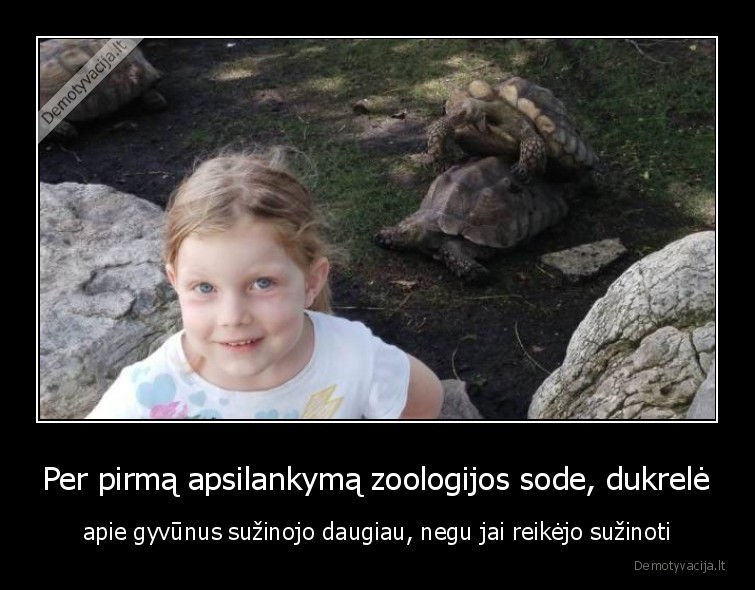 Per pirmą apsilankymą zoologijos sode, dukrelė - apie gyvūnus sužinojo daugiau, negu jai reikėjo sužinoti