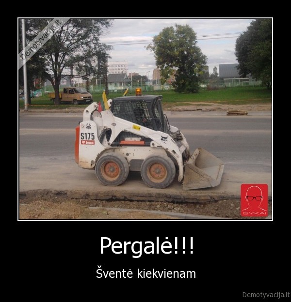 Pergalė!!! - Šventė kiekvienam