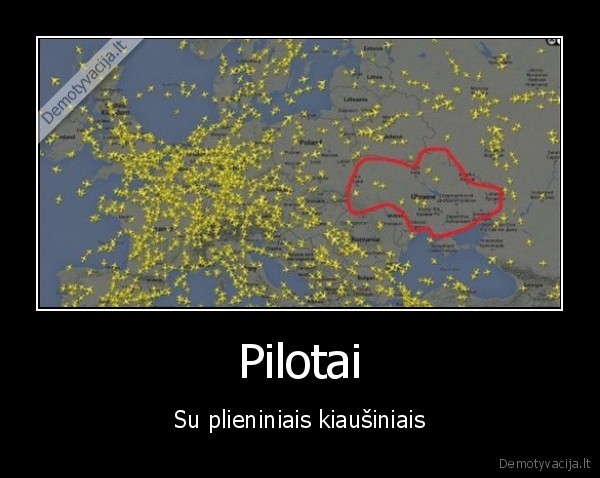 Pilotai - Su plieniniais kiaušiniais