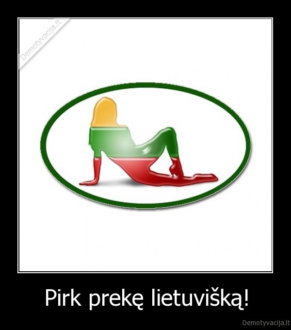 Pirk prekę lietuvišką! - 