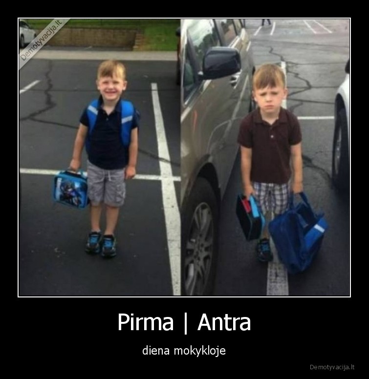 Pirma | Antra - diena mokykloje