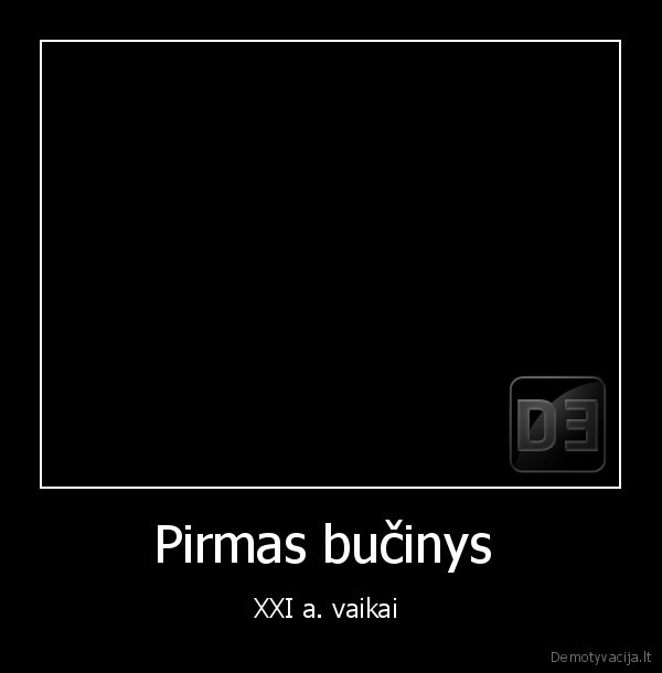 Pirmas bučinys  - XXI a. vaikai 