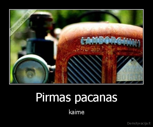 Pirmas pacanas - kaime