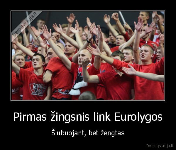 Pirmas žingsnis link Eurolygos - Šlubuojant, bet žengtas