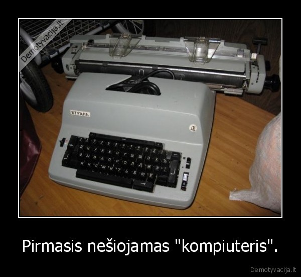 Pirmasis nešiojamas "kompiuteris". - 