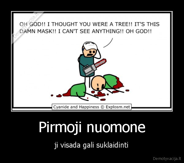 Pirmoji nuomone - ji visada gali suklaidinti