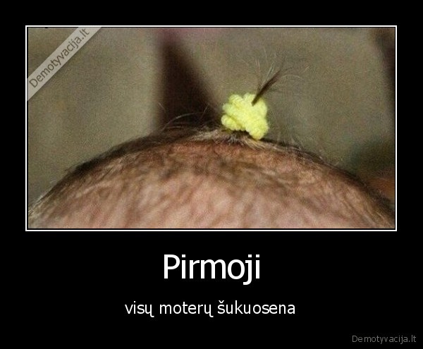 Pirmoji - visų moterų šukuosena