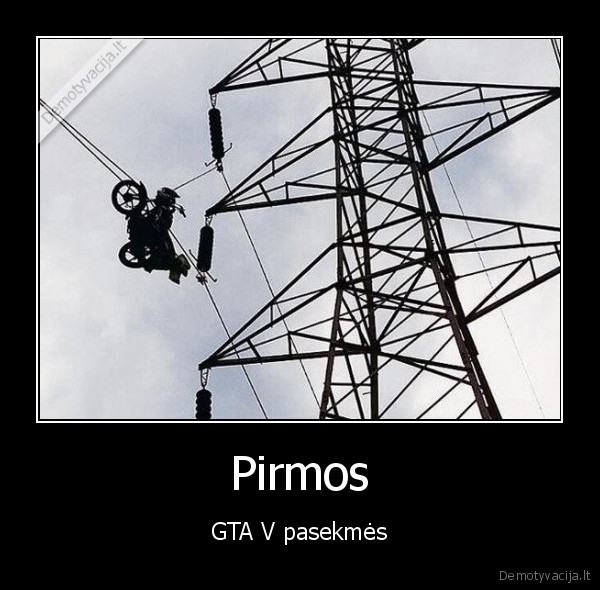 Pirmos - GTA V pasekmės