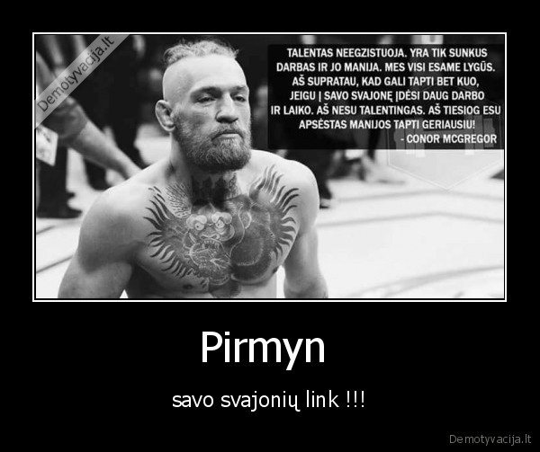 Pirmyn  - savo svajonių link !!!