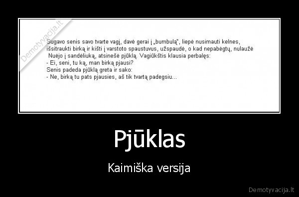 Pjūklas - Kaimiška versija