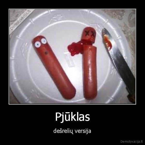 Pjūklas - dešrelių versija