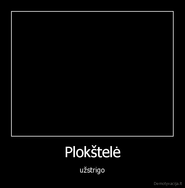 Plokštelė - užstrigo