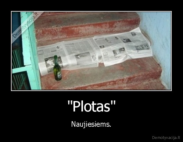 "Plotas" - Naujiesiems.