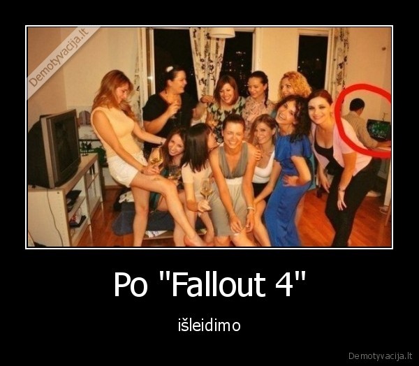 Po "Fallout 4" - išleidimo