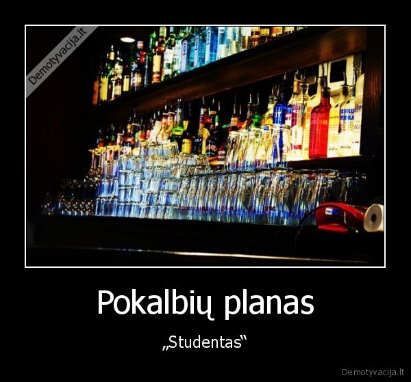 Pokalbių planas - „Studentas“