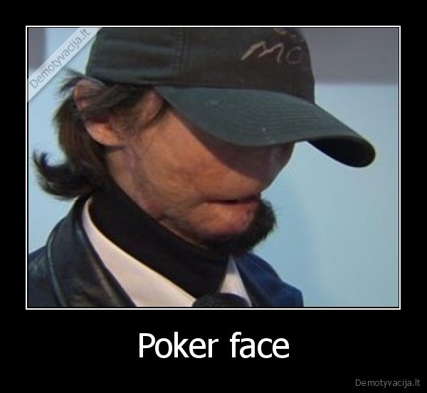 Poker face - 