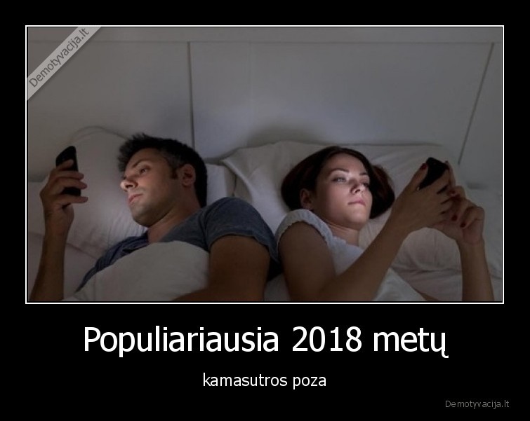 Populiariausia 2018 metų - kamasutros poza