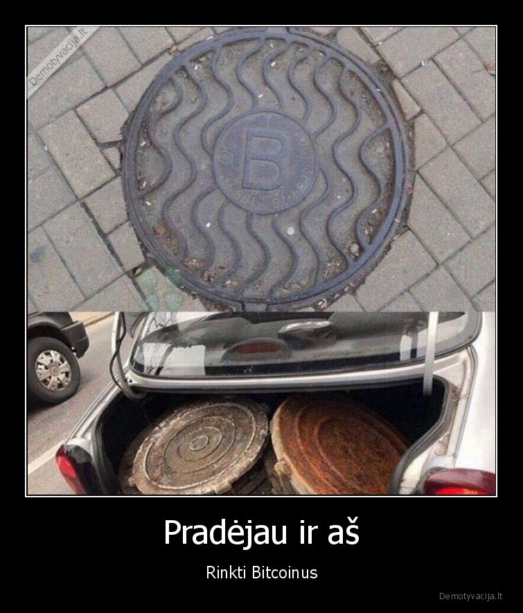 Pradėjau ir aš - Rinkti Bitcoinus