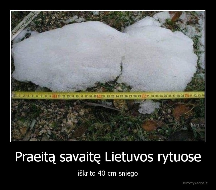 Praeitą savaitę Lietuvos rytuose - iškrito 40 cm sniego